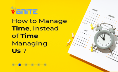 How to manage Time, Instead of Timing Managing Us !!! part 2
