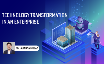Technology Transformation in an Enterprise